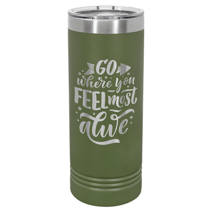 22 oz Skinny Tumbler